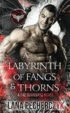 A Labyrinth of Fangs and Thorns book