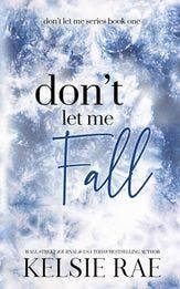 Don't Let Me Fall book