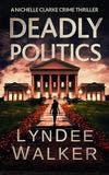 Deadly Politics book