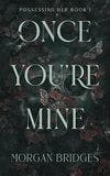 Once You're Mine book