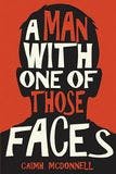 A Man With One of Those Faces book