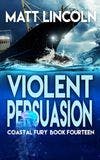 Violent Persuasion book