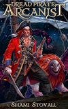 Dread Pirate Arcanist book