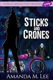 Sticks and Crones book