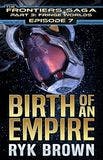 Birth of an Empire book