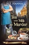 Tea With Milk and Murder book