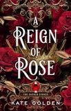 A Reign of Rose book