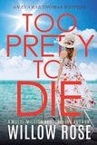 Too Pretty to Die book