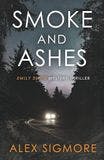 Smoke and Ashes book