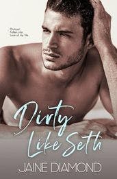 Dirty Like Seth book