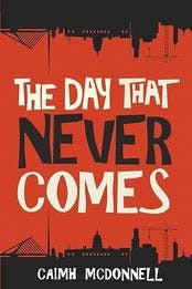 The Day That Never Comes book