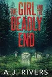 The Girl and the Deadly End book