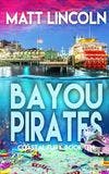 Bayou Pirates book