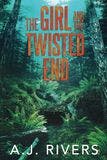 The Girl and the Twisted End book