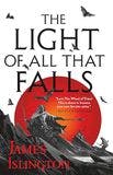 The Light of All That Falls book
