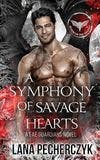 A Symphony of Savage Hearts book