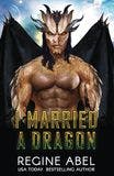 I Married A Dragon book
