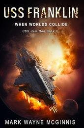 USS Franklin: When Worlds Collide book