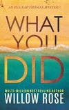 What You Did book