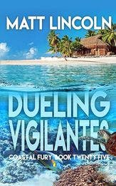 Dueling Vigilantes book