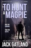 To Hunt A Magpie book