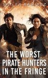 The Worst Pirate Hunters in the Fringe book