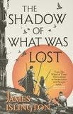 The Shadow of What Was Lost book