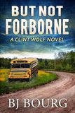 But Not Forborne book