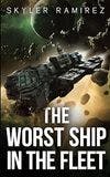 The Worst Ship in the Fleet book