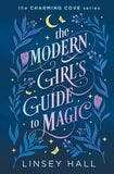 The Modern Girl's Guide to Magic book