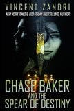 Chase Baker and the Spear of Destiny book