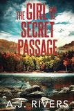 The Girl and the Secret Passage book