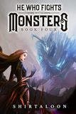 He Who Fights with Monsters 4 book