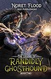 The Legend of Randidly Ghosthound 2 book