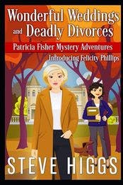 Wonderful Weddings and Deadly Divorces book