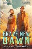 Brave New Dawn book