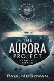 The Aurora Project: We were not the first book