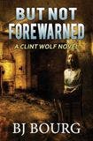 But Not Forewarned book